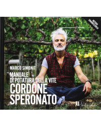 Manuale di potatura della vite Cordone Speronato di Metodo Simonit & Sirch De Marco Simonit | L'Informatore Agrario
