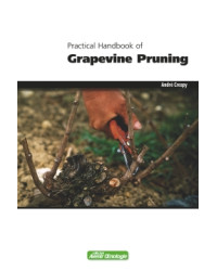 Practical Handbook of Grapevine Pruning (English edition) by André Crespy