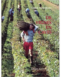 De vignes en caves (French Edition) | Editions de l'Armançon