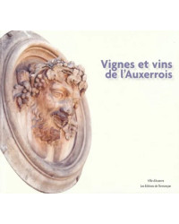 Vignes et vins de l'Auxerrois (French Edition) by Philippe Guyot | The Armançon