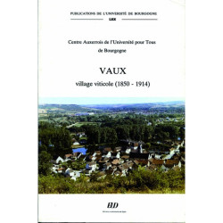 Vaux, Winegrowing Village...