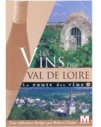 DVD-Video: The Wines of the Loire Valley by Robert Tinlot | Montparnasse Editions