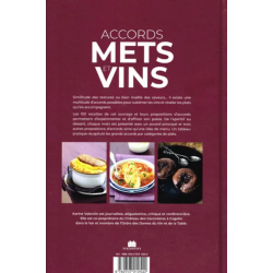 Accords Mets & Vins 100 recettes essentielles de la gastronomie française et leurs meilleurs accords De Karine Valentin