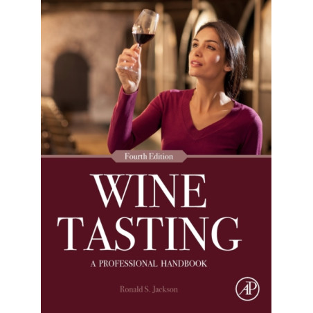 Wine Tasting: A Professional Handbook by Jackson Ronald S. PhD