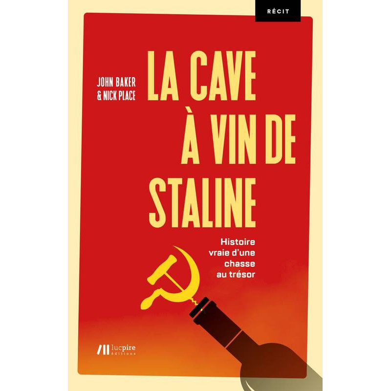 Stalin's Wine Cellar | John Baker, Nick Place