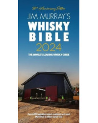 Jim Murray's Whisky Bible 2024 by Jim Murray | Dram Good Books Ltd