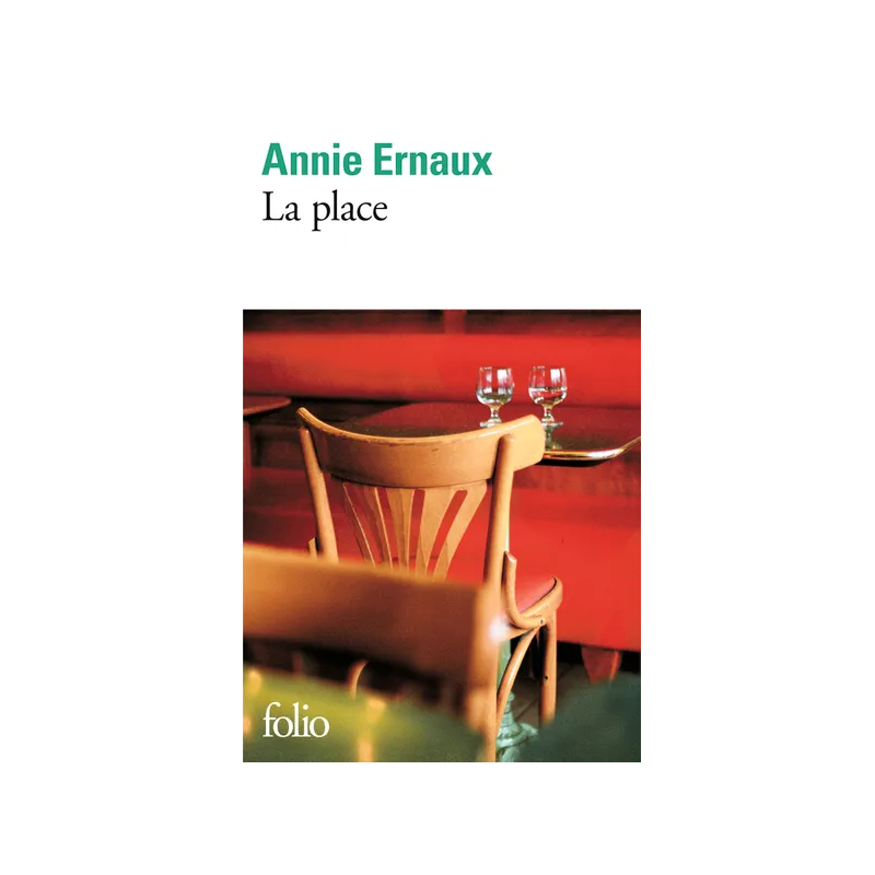 La Place by Annie Ernaux (Nobel Prize in Literature 2022) | Folio