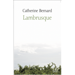 Lambrusque de Catherine Bernard | Ateliers Argol