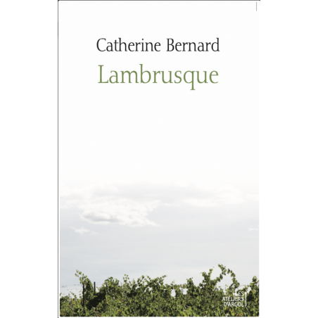 Lambrusque by Catherine Bernard | Argol Workshops