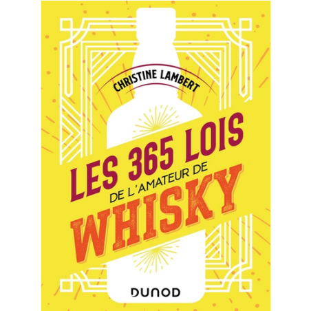 "The 365 Laws of Whisky Enthusiast by Christine Lambert"