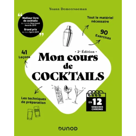 My Cocktail Course: In 12 Weeks Flat by Yoann Demeersseman