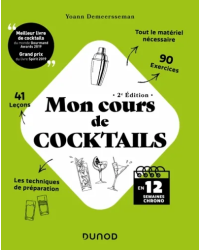 My Cocktail Course: In 12 Weeks Flat by Yoann Demeersseman