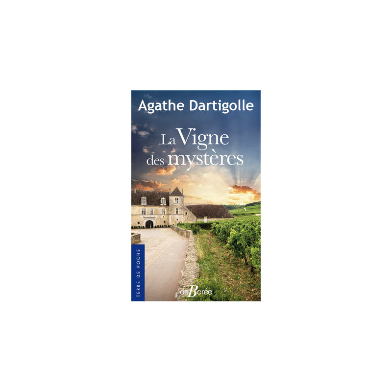 La vigne des mystères by Agathe Dartigolles | De Borée