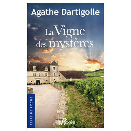 La vigne des mystères by Agathe Dartigolles | De Borée