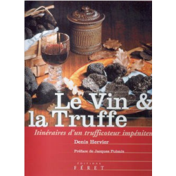 WINE AND TRUFFLE, THE JOURNEYS OF A TRUFFLE DEALER