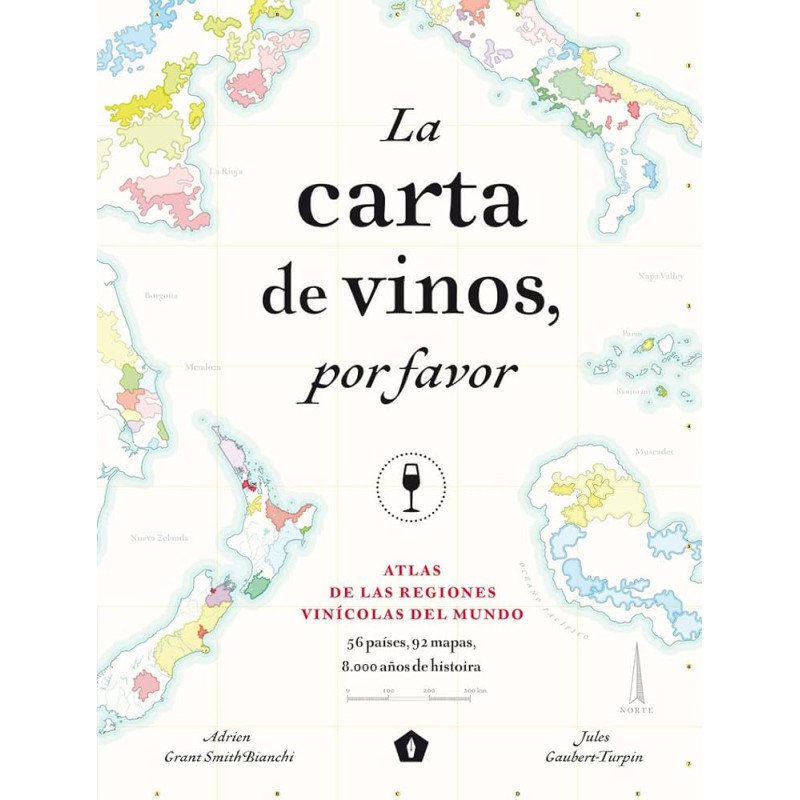 The wine list, please Atlas of the wine regions of the world