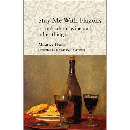 Stay Me with Flagons | Maurice Healy