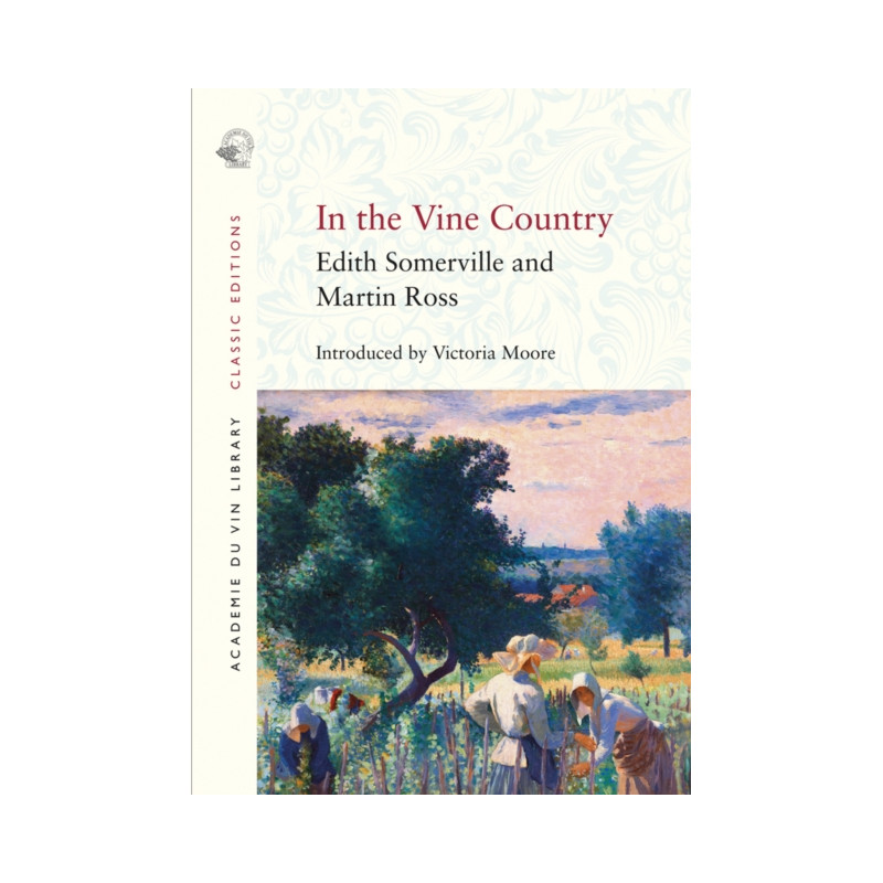 Dans le Pays de la Vigne par Edith Somerville & Martin Ross