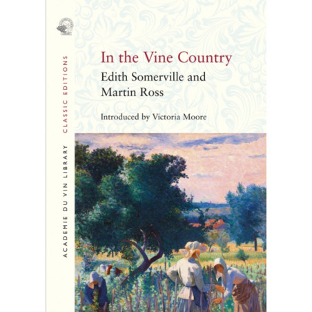 Dans le Pays de la Vigne par Edith Somerville & Martin Ross