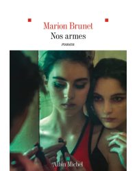 Our Weapons by Marion Brunet | Albin Michel