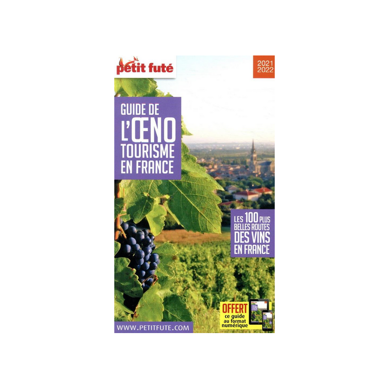 GUIDE PETIT FUTE THEMES GUIDE TO WINE TOURISM IN FRANCE THE 100 MOST