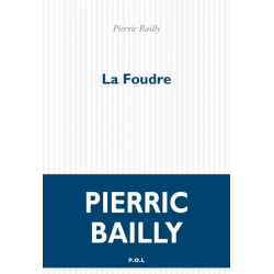 La Foudre by Pierric Bailly...