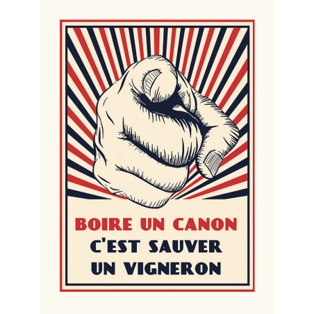 Poster 50x70cm "Drinking a cannon is saving a vigneron" | The wine list please