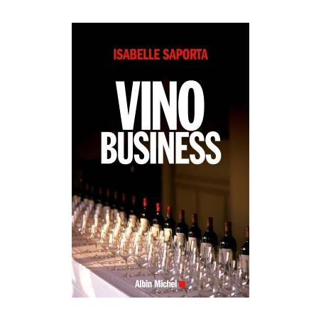 Vino business | Isabelle Saporta