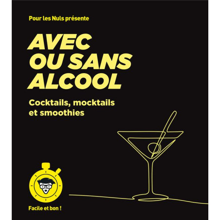 "With or Without Alcohol for Dummies: Cocktails, Mocktails, and Smoothies" by Emilie Laraison, Thomas Feller & Betül Balkan