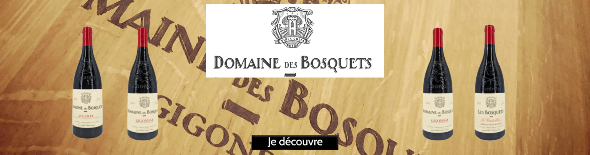 Domaine des Bosquets